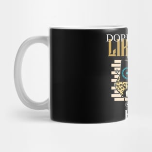 Dope like 90s hip hop Mug